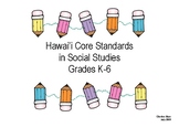 Hawaii Core Standards for Social Studies- Alignment