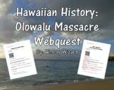 Hawaiian History: Olowalu Massacre Webquest