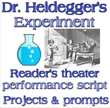 Preview of Hawthorne's Dr. Heidegger's Experiment script, projects and prompts