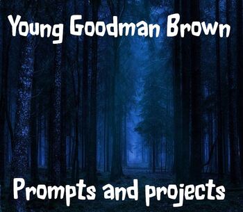 Preview of Hawthorne's Young Goodman Brown reader's theater script, projects, prompts