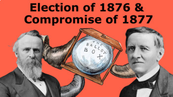 Preview of Hayes vs. Tilden & Compromise of 1877 Bundle: Powerpoint, Handouts, & Activities