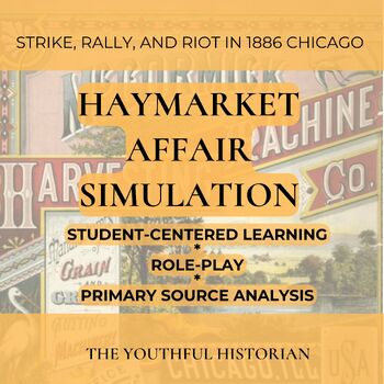 Preview of Haymarket Affair Riot Simulation - high school labor unions gilded age