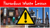 Hazardous Waste Lesson with Power Point, Worksheet, and Si