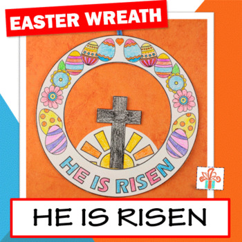 He Is Risen Wreath - Easter Religious Craft - Coloring Activity | TPT