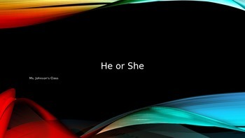 Preview of He or She