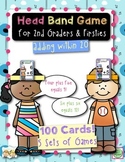 Head Band Adding Within 20 Games for 2nd Graders and Firsties