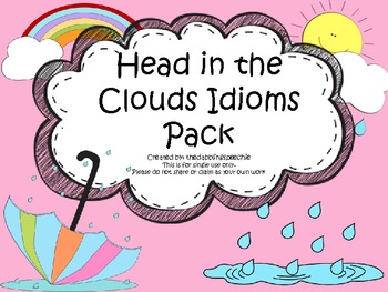Preview of Head In The Clouds Idiom Activities