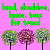 Head Shoulders Knees and Toes for Trees (music video)- Gre