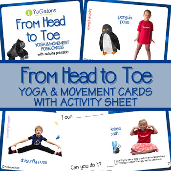 Preview of From Head to Toe Yoga & Movement Cards with Printable Activity Sheet
