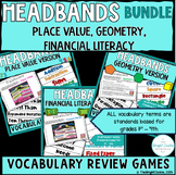 Headbands Vocab Review Games BUNDLE- Place Value, Geometry