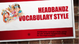 Headbands Vocabulary Review