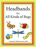 Headbands for All Kinds of Bugs