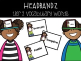 Headbandz Tier 2 Vocabulary