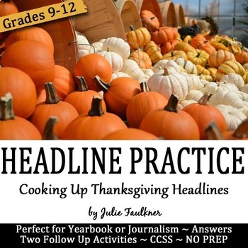 Preview of Headline Writing Practice for Yearbook/Journalism, Thanksgiving, Print/Digital
