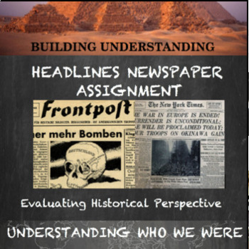 Preview of Headlines Newspaper Assignment--Teaching Historical Perspective