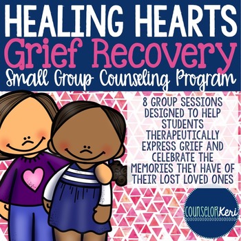 Preview of Grief Group: Grief Recovery Small Group Counseling Program with Grief Activities