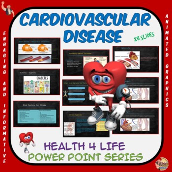 Preview of Health 4 Life Power Point Series: Cardiovascular Disease