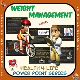 Health 4 Life Power Point Series: Weight Management