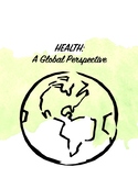 Health: A Global Perspective