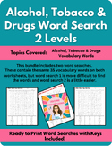Health: Alcohol, Tobacco & Drugs Word Search (2 levels)