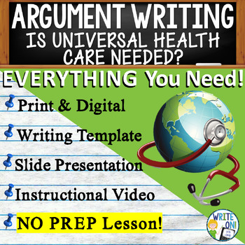 Preview of Argumentative Essay Writing - Rubric - Graphic Organizer  Universal Health Care