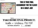 Health Class Final Project!  (for end of marking period/semester)