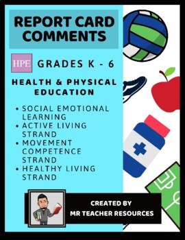 Preview of Health and Physical Education Comments Grades K- 6