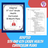 Health Curriculum 10 Month Plans - 5th & 6th Grade - Adapt