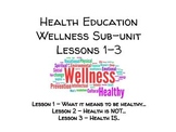 Health Education - Wellness Sub-Unit