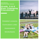 Health - Ever Changing Friendships Unit, Assessment & more