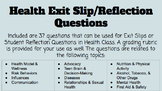 Health Exit Slip/Reflection Questions
