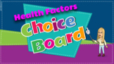 Health Factors Choice Board