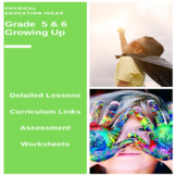 Health - Growing Up Unit, Assessment and Worksheets