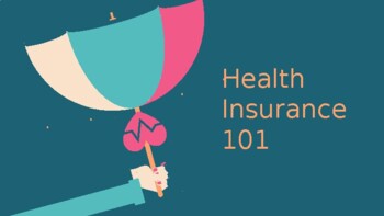Preview of Health Insurance 101 Lesson