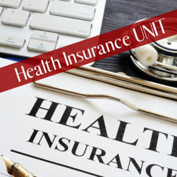 Preview of Health Insurance Unit- Complete