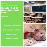 Health - Keeping Safe at School Unit, Lessons, Assessment & more