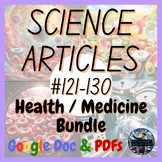 Health / Medicine Articles #121-130 Set | Science Reading 
