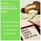 Health - Mental Health Unit, Lessons, Assessment & Workshe