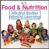 Nutrition & Food Groups Healthy Living PRINT & Google Classroom™