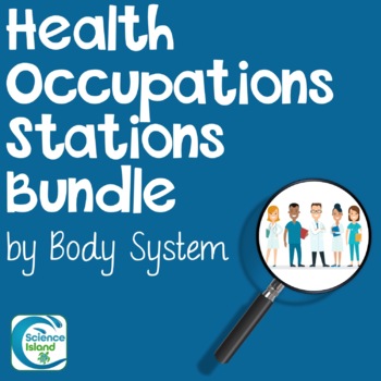 Preview of Health Occupations Stations Bundle for Anatomy and Physiology