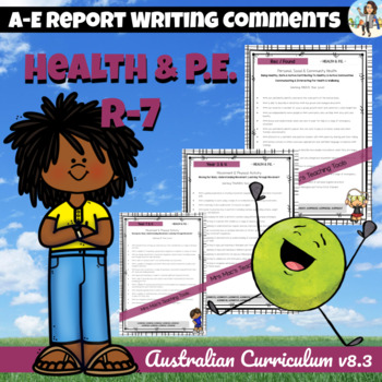 Preview of Health & PE Australian Curriculum Report Writing Comments Foundation to Year 7