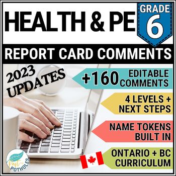 Preview of Health Physical Education Report Card Comments - Ontario Grade 6 - UPDATED ***BC