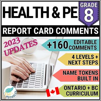 Preview of Health Physical Education Report Card Comments - Ontario BC - UPDATED - Grade 8
