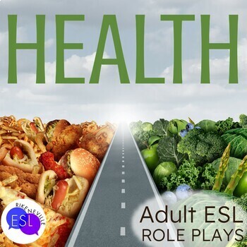 Preview of Health theme ROLE PLAYS for Adult ESL