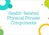 Health-Related Physical Fitness Components