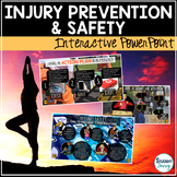 Health: Safety and Injury Prevention Interactive PowerPoin