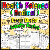 Health Science (Medical) Career Cluster- Activity Packet