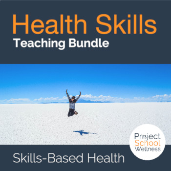 Preview of Health Skills Teaching Bundle | Skills-Based Health Lesson Plans and Posters
