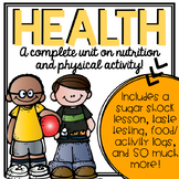 Health Unit- Nutrition and Physical Activity