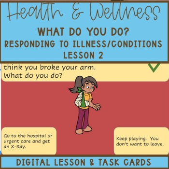 Preview of KG Health & Wellness Respond to Various Illness/Condition Digital Les. & Task 2